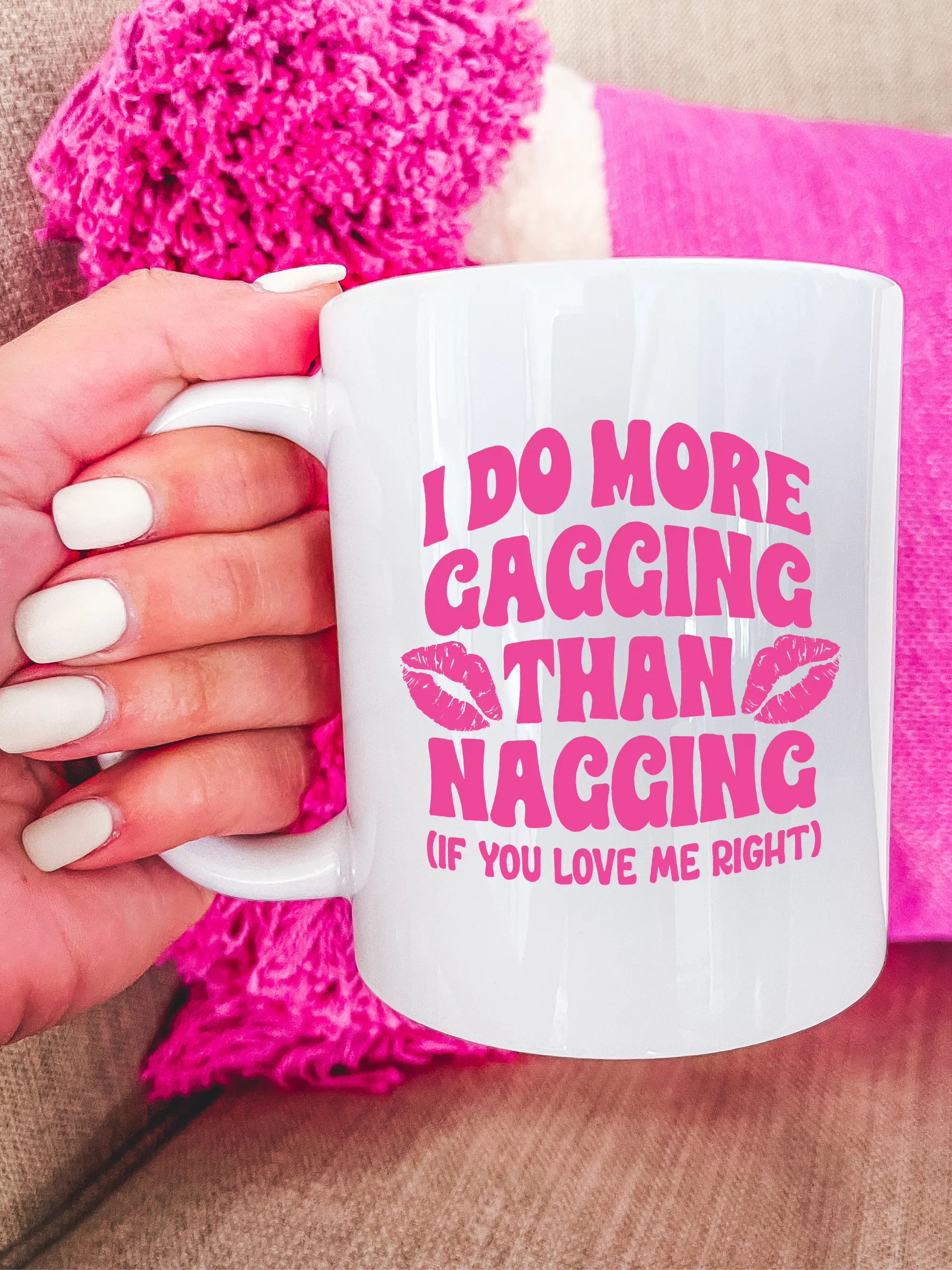 I Do More Ga--ing Than Nagging Mug